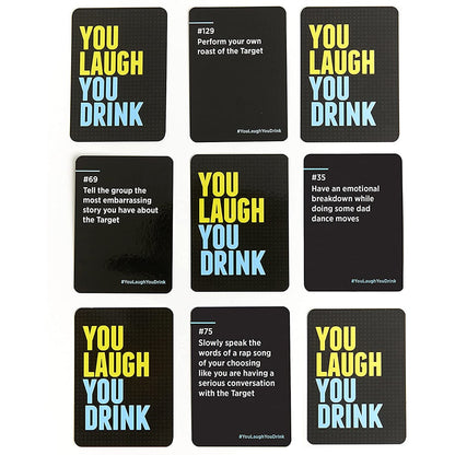 You Laugh You Drink